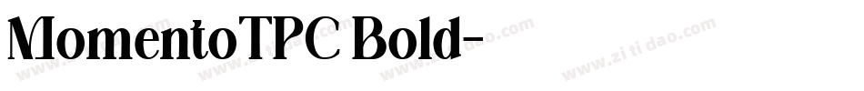MomentoTPC Bold字体转换